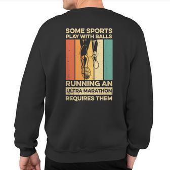 Ultra Marathon Quote For A 50K Runner Sweatshirt Back Print - Monsterry CA