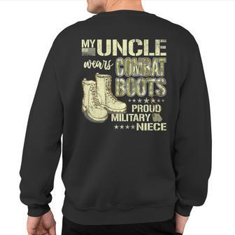 My Uncle Wears Combat Boots Dog Tags Proud Military Niece Sweatshirt Back Print - Monsterry AU