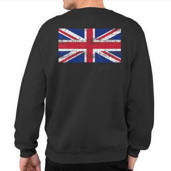 Union Jack Vintage Uk Flag Britain Loyalists Sweatshirt Back Print - Monsterry