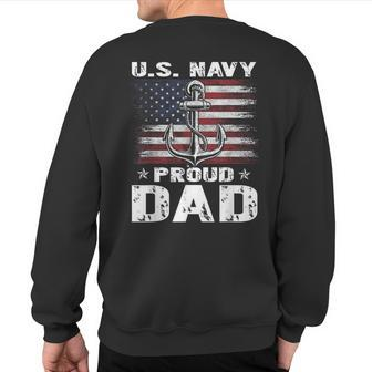 US NAVY Proud Dad With American Flag Veteran Day Sweatshirt Back Print - Monsterry AU