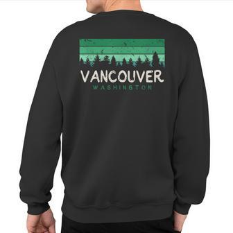 Vancouver Washington T Vintage Wa Souvenirs Sweatshirt Back Print - Monsterry AU
