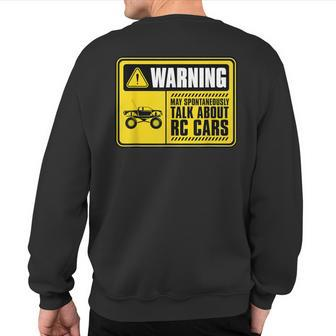 Warning May Spontaneously Talk About Rc Cars Racing Lover Sweatshirt Back Print - Monsterry AU