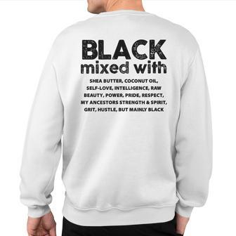 African American Black Mixed With Shea Melanin Sweatshirt Back Print - Monsterry DE