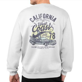 California West Coast Surfing Car Birthday Sweatshirt Back Print - Monsterry DE
