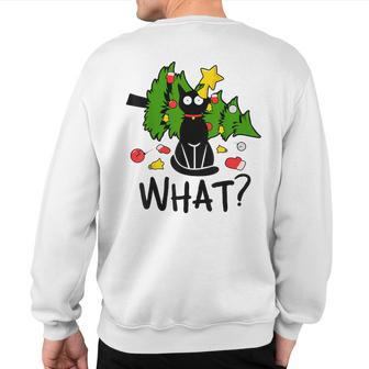 Black Cat Christmas Tree Merry Xmas Humor Cat What Sweatshirt Back Print - Thegiftio UK