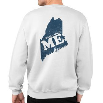 All About Me Maine Sweatshirt Back Print - Monsterry UK