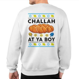 Hanukkah Challah At Ya Boy Ugly Sweater Jewish Kid Men Sweatshirt Back Print - Monsterry