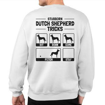 Hilarious Dutch Shepherd Dog Owner Meme Dog Training Sweatshirt Back Print - Monsterry CA