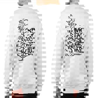 Kinda Sweet Kinda Stabby Pineapple Sweatshirt Back Print - Seseable