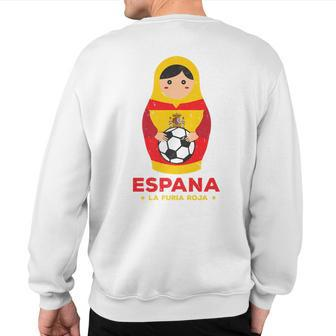 Matryoshka Spain 2018 Dolls Espana Team Sweatshirt Back Print - Monsterry