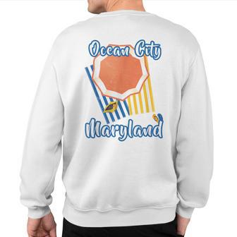 Ocean City Maryland Beach Striped Towel Umbrella Sweatshirt Back Print - Monsterry DE