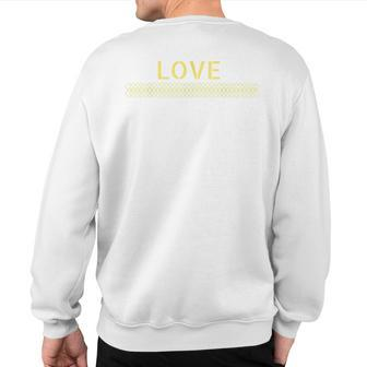 Official Love Positive Message Sweatshirt Back Print - Monsterry CA