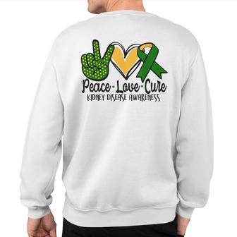 Peace Love Cure Kidney Disease Awareness March Green Ribbon Sweatshirt Back Print - Monsterry