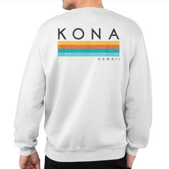 Vintage Kona Hawaii Retro Sweatshirt Back Print - Monsterry AU
