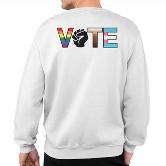 Vote Your True Colors Lgbtq Racism Sexism Flags Protest Sweatshirt Back Print - Monsterry CA
