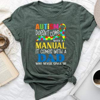 Autism Dad Doesn't Come With A Manual Autism Awareness Bella Canvas T-shirt - Seseable