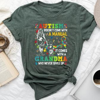 Autism Grandma Doesn't Come With A Manual Autism Awareness Bella Canvas T-shirt - Seseable