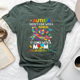 Autism Mom Doesn't Come With A Manual Autism Awareness Women Bella Canvas T-shirt | Mazezy DE
