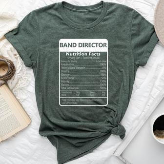 Band Director Nutrition Facts Sarcastic Graphic Bella Canvas T-shirt - Monsterry AU