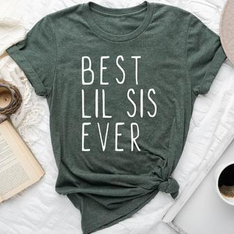 Best Lil Sis Ever Family Cool Little Sister Bella Canvas T-shirt - Monsterry AU