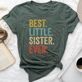 Best Little Sister Ever Little Sister Bella Canvas T-shirt - Monsterry UK