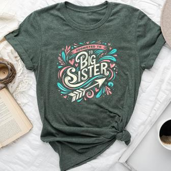 Best Sibling Baby Shower Girls Promoted To Big Sister Bella Canvas T-shirt | Mazezy UK