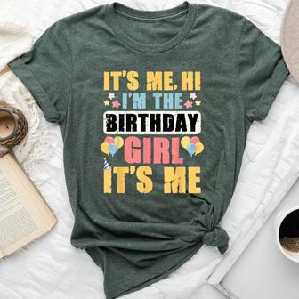 Birthday Party Girl Its Me Hi Im The Birthday Girl Its Me Bella Canvas T-shirt | Mazezy CA