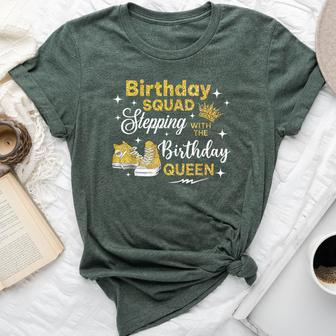 Birthday Squad Shoes Stepping With The Birthday Queen Bella Canvas T-shirt - Thegiftio UK