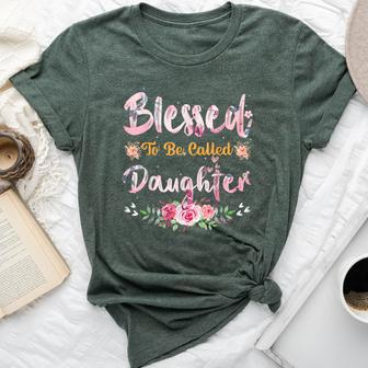 Blessed To Be Called Daughter Bella Canvas T-shirt - Monsterry AU