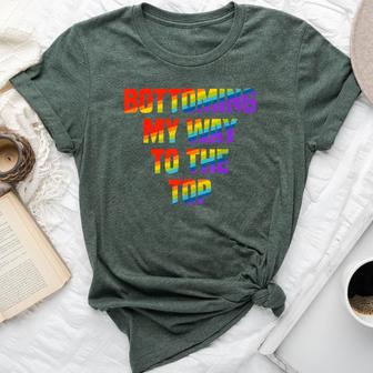 Bottoming My Way To The Top Gay Pride Lgbt Rainbow Bella Canvas T-shirt - Monsterry