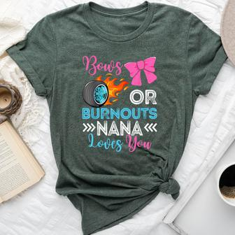 Burnouts Or Bows Nana Loves You Gender Reveal Party Baby Bella Canvas T-shirt - Monsterry AU