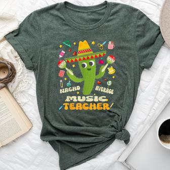 Cinco De Mayo Music Teacher Nacho Average Teacher Apple Bella Canvas T-shirt - Monsterry DE