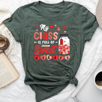 My Class Is Full Of Sweet Hearts Teacher Valentines Day Bella Canvas T-shirt - Thegiftio UK