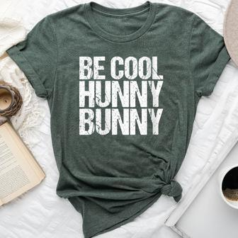 Be Cool Hunny Bunny 90S Movie Bella Canvas T-shirt - Monsterry CA