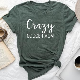 Crazy Soccer Mom For Moms Mothers Game Day Bella Canvas T-shirt - Monsterry