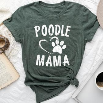 Cute Poodle Mama Dog Lover Apparel Pet Caniche Mom Bella Canvas T-shirt - Monsterry UK