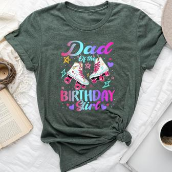 Dad Of The Birthday Girl Rolling Skate Family Bday Party Bella Canvas T-shirt - Monsterry UK