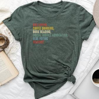 Dog Loving Coffee Drinking Book Reading Social Justice Bella Canvas T-shirt - Thegiftio UK
