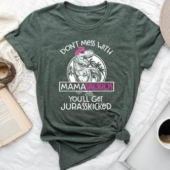 Dont Mess With Mamasaurus Youll Get Jurasskicked Mama Bella Canvas T-shirt - Monsterry