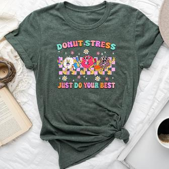 Donut Stress Just Do Your Best Testing Day Teacher Bella Canvas T-shirt - Monsterry CA