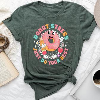 Donut Stress Just Do Your Best Testing Day Teacher Bella Canvas T-shirt - Monsterry CA