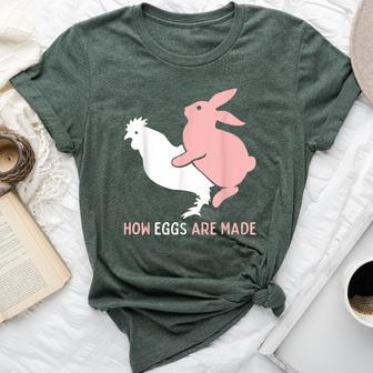 How Easter Eggs Are Made Humor Sarcastic Adult Humor Bella Canvas T-shirt - Monsterry AU