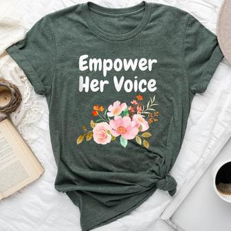 Empower Her Voice Advocate Equality Feminists Woman Bella Canvas T-shirt - Monsterry