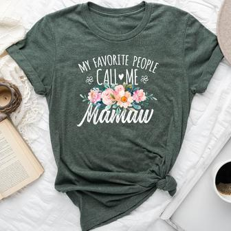 My Favorite People Call Me Mamaw Floral Birthday Mamaw Bella Canvas T-shirt - Monsterry AU