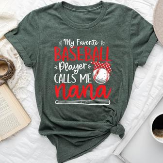 My Favorite Player Calls Me Nana Baseball Mother's Day Bella Canvas T-shirt | Mazezy
