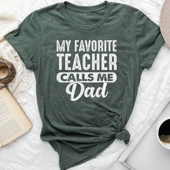 My Favorite Teacher Calls Me Dad Cool Father's Day Bella Canvas T-shirt - Monsterry UK