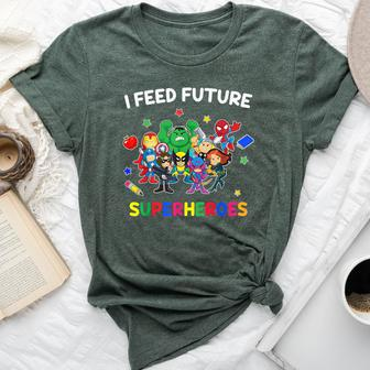 I Feed Future Super Heroes Teaching Mother Day Bella Canvas T-shirt - Seseable