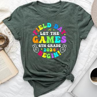 Field Day 2024 Let Game Begin 6Th Grade For Kid Teacher Girl Bella Canvas T-shirt - Seseable