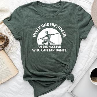 Dancing Floor Never Underestimate Old Tap Dance Bella Canvas T-shirt - Thegiftio UK