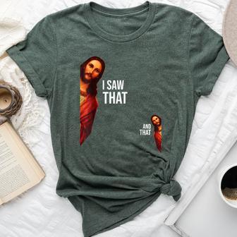 Quote Jesus Meme I Saw That Christian God Mens Bella Canvas T-shirt - Thegiftio UK